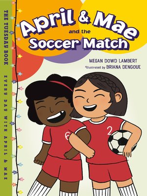 cover image of April & Mae and the Soccer Match